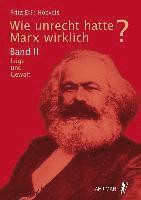 Wie unrecht hatte Marx wirklich? 1