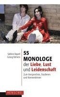 bokomslag 55 Monologe der Liebe, Lust und Leidenschaft