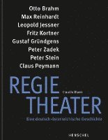 Regietheater. Eine deutsch-österreichische Geschichte 1