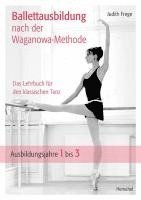 Ballettausbildung nach der Waganowa-Methode 1
