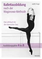 bokomslag Ballettausbildung nach der Waganowa-Methode