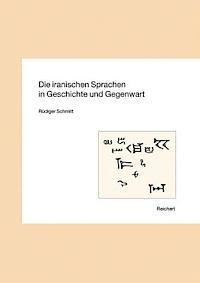Rüdiger Schmitt - Die Iranischen Sprachen in Geschichte Und Gegenwart, Häftad