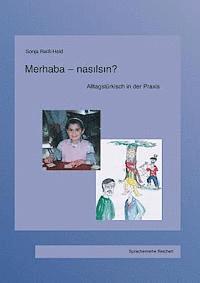 Sonja Reiss-Held - Merhaba-Nasilsin?: Lehrbuch. Alltagsturkisch in Der PRAXIS, Häftad. Tillgänglighet: Lägg i varukorg