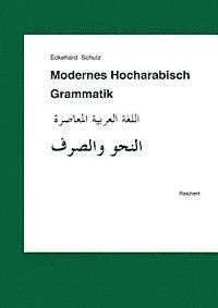 Eckehard Schulz - Modernes Hocharabisch. Grammatik, Inbunden