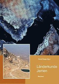 Horst Kopp - Landerkunde Jemen, Inbunden