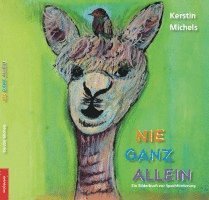 Kerstin Michels - Nie ganz allein, Inbunden