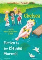 Jochen Weeber - Chelsea und die Meerschweinchenbande, Inbunden