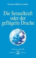 bokomslag Die Sexualkraft oder der geflügelte Drache