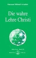 Die wahre Lehre Christi 1