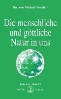 bokomslag Die menschliche und göttliche Natur in uns