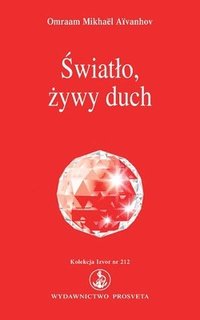 bokomslag Swiatlo, zywy duch