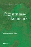 Gunnar Heinsohn, Otto Steiger - Eigentumsökonomik, Häftad