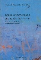 bokomslag Poesie und Therapie. Über die Heilkraft der Sprache