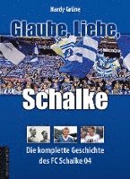 bokomslag Glaube, Liebe, Schalke