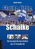 bokomslag Grüne, H: Glaube, Liebe, Schalke