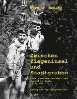 bokomslag Zwischen Ziegeninsel und Stadtgraben