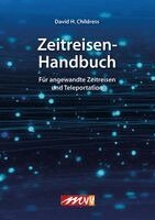 David Hatcher Childress - Zeitreisenhandbuch, Inbunden