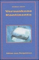 David Hatcher Childress, Richard Shaver - Versunkene Kontinente, Inbunden