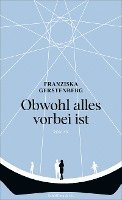 Obwohl alles vorbei ist 1