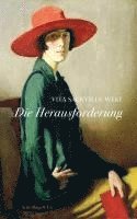 Vita Sackville-West - Die Herausforderung, Inbunden