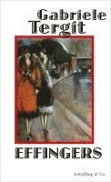 Gabriele Tergit - Effingers, Inbunden
