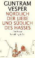 bokomslag Nördlich der Liebe und südlich des Hasses