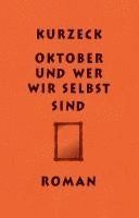 bokomslag Oktober und wer wir selbst sind