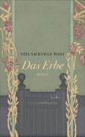 Vita Sackville-West - Das Erbe, Inbunden