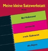 Meine kleine Satzwerkstatt, Inbunden