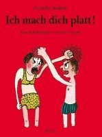 Ich mach dich platt! 1