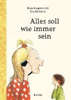 Alles soll wie immer sein 1