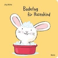 Jorg Muhle - Badetag fur Hasenkind, Inbunden