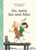 Rose Lagercrantz - Du, mein Ein und Alles, Inbunden