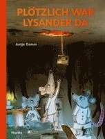 Plötzlich war Lysander da 1