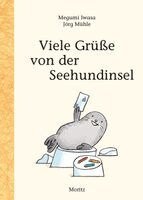 Megumi Iwasa - Viele Grüße von der Seehundinsel, Inbunden