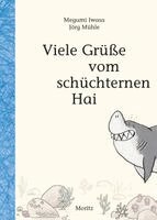 Megumi Iwasa - Viele Grüße vom schüchternen Hai, Inbunden