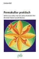 Graham Bell - Permakultur praktisch, Inbunden