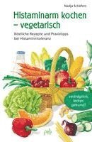 bokomslag Histaminarm kochen - vegetarisch
