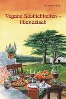 bokomslag Vegane Köstlichkeiten - libanesisch