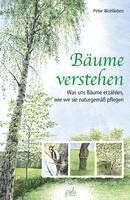 Peter Wohlleben - Bäume verstehen, Inbunden