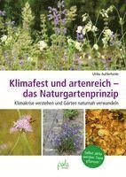 bokomslag Klimafest und artenreich - das Naturgartenprinzip