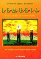 Dietrich von Oppeln-Bronikowski - Lemuria, das Land des goldenen Lichts, Häftad