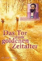 bokomslag Das Tor zum Goldenen Zeitalter