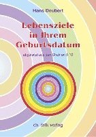 Lebensziele in Ihrem Geburtsdatum 1