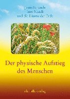 Der physische Aufstieg des Menschen 1