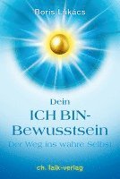 Dein ICH BIN-Bewusstsein 1