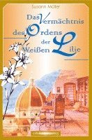 bokomslag Das Vermächtnis des Ordens der Weißen Lilie