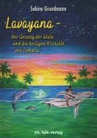 Sabine Grundmann - Lavayana - der Gesang der Wale und die heiligen Kristalle von Lemuria, Häftad