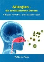 bokomslag Allergien - ein medizinischer Irrtum