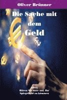 Die Sache mit dem Geld 1